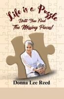 Life is a Puzzle: Until You Find the Missing Pieces! B0DKJZH2SF Book Cover