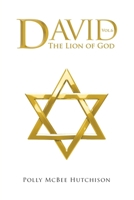 David: The Lion of God 1663259313 Book Cover