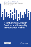 Health Systems, Health Services and Inequality in Population Health 3032025648 Book Cover