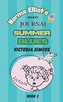 Summer Blues (Norma Elliot's Secret Journal) B0DTYSSXX8 Book Cover