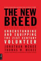 The New Breed: Understanding and Equipping the 21st Century Volunteer 0764486195 Book Cover