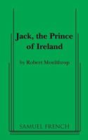 Jack, the Prince of Ireland 0874406692 Book Cover