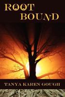 Root Bound 0987850601 Book Cover