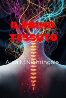 Il Primo Tessuto (I TESSITORI DI DOLORE) (Italian Edition) B0FM4FGRST Book Cover