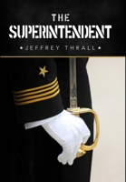 The Superintendent 1716279364 Book Cover