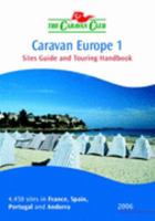 Caravan Europe: France,Spain,Portugal and Andorra Vol 1 2006 1857334027 Book Cover