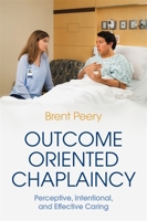 Outcome Oriented Chaplaincy 1785926829 Book Cover