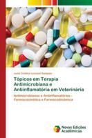 Tópicos em Terapia Antimicrobiana e Antiinflamatória em Veterinária 6139680573 Book Cover