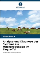 Analyse und Diagnose des Systems zur Milchproduktion im Taqua-Tal (German Edition) 6209607136 Book Cover