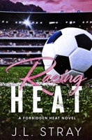 Racing Heat B0GPRFY15Q Book Cover