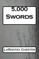 5,000 Swords 1535392126 Book Cover