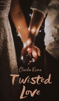 Twisted Love 9916756902 Book Cover