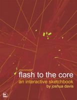 Flash to the Core 0735712883 Book Cover