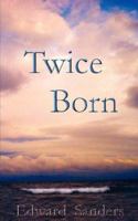 Twice Born 142597340X Book Cover