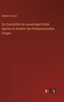 Zur Geschichte der auswärtigen Politik Spartas im Zeitalter des Peleponnesischen Krieges 336843991X Book Cover