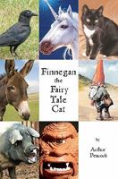 Finnegan the Fairy Tale Cat 1450585876 Book Cover