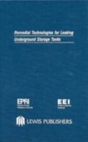 Remedial Technologies for Leaking Underground Storage Tanks 0873711254 Book Cover