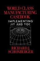 World Class Manufacturing Casebook 0029293502 Book Cover