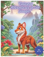 Colorful Adventures in the Jungle B0CQTJ7FNJ Book Cover