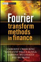 Fourier Transform Methods in Finance 0470994002 Book Cover