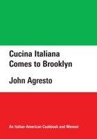 Cucina Italiana Comes to Brooklyn 1945028769 Book Cover