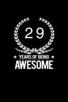29 years of being awesome: This notebook is perfect to start new year 1654675814 Book Cover