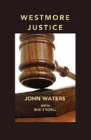 Westmore Justice 1540445518 Book Cover