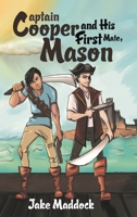 Captain Cooper and His First Mate, Mason 1788785118 Book Cover