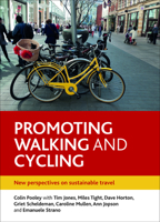 Promoting Walking and Cycling: New Perspectives on Sustainable Travel 144731008X Book Cover