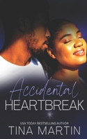 Accidental Heartbreak (The Accidental Series) B0CJL6WCTM Book Cover