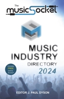 The MusicSocket Music Industry Directory 2024 1909935492 Book Cover