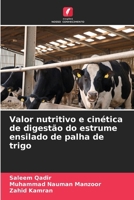 Valor nutritivo e cinética de digestão do estrume ensilado de palha de trigo (Portuguese Edition) 6209484433 Book Cover