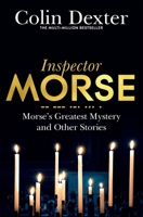 Morse's Greatest Mystery and Other Stories 1509830499 Book Cover