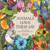 Animals Have Their Say 0578960133 Book Cover