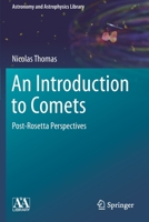 An Introduction to Comets: Post-Rosetta Perspectives 3030505766 Book Cover
