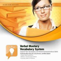 Verbal Mastery Vocabulary System: Expand Your Vocabulary and Verbal Communications Skills 1441780718 Book Cover
