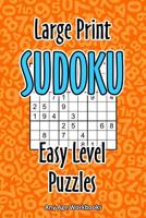 Large Print Sudoku Easy Level Puzzles 1082014192 Book Cover