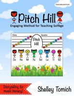 Pitch Hill: Engaging Method for Teaching Solfege 0996085203 Book Cover