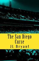 The San Diego Curse 1523786523 Book Cover