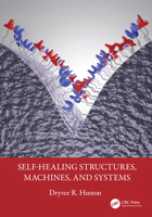 Self-Healing Structures, Machines and Systems 1032488492 Book Cover