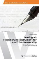 Leasing als Finanzierungsinstrument für ein Entrepreneurship 3639469895 Book Cover