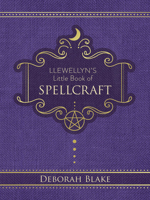 Llewellyn's Little Book of Spellcraft (Llewellyn's Little Books, 17) 0738777021 Book Cover