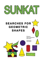 Sunkat Searches Geometric Shapes 1419617737 Book Cover