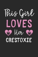 This Girl Loves Her Crestoxie: Lined Journal, 120 Pages, 6 x 9, Funny Crestoxie Gift Idea, Black Matte Finish (This Girl Loves Her Crestoxie Journal) 1673732127 Book Cover