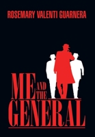 Me and the General 1735574600 Book Cover