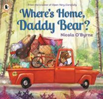 Where's Home, Daddy Bear? 1947888145 Book Cover