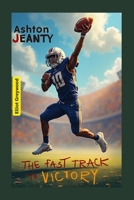 Ashton Jeanty: The Fast Track to Victory B0F6JJ99YF Book Cover