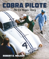 Cobra Pilote: The Ed Hugus Story 1854432834 Book Cover