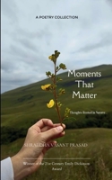 Moments That Matter Thoughts Rooted in Nature 9375103293 Book Cover