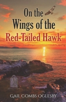 On the Wings of the Red-Tailed Hawk B0C79GYG79 Book Cover